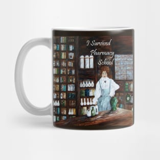 I Survived Pharmacy School Mug